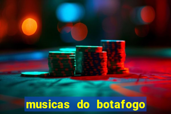 musicas do botafogo para baixar